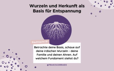 Rauhnächte #1 Basis und Wurzeln