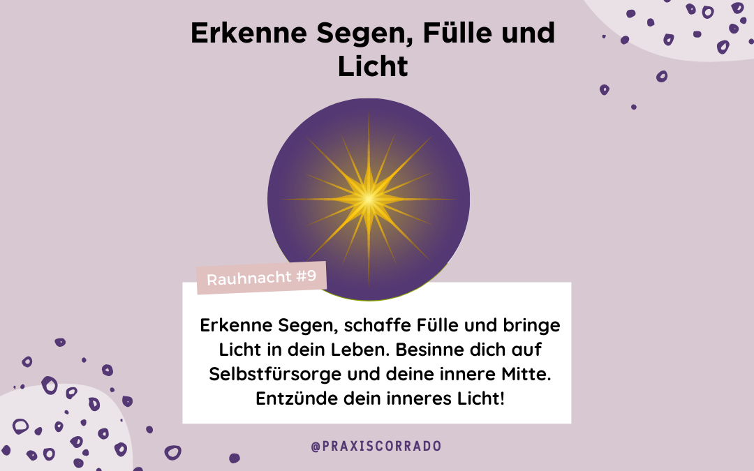 Rauhnächte: Erkenne Segen, Fülle und Licht