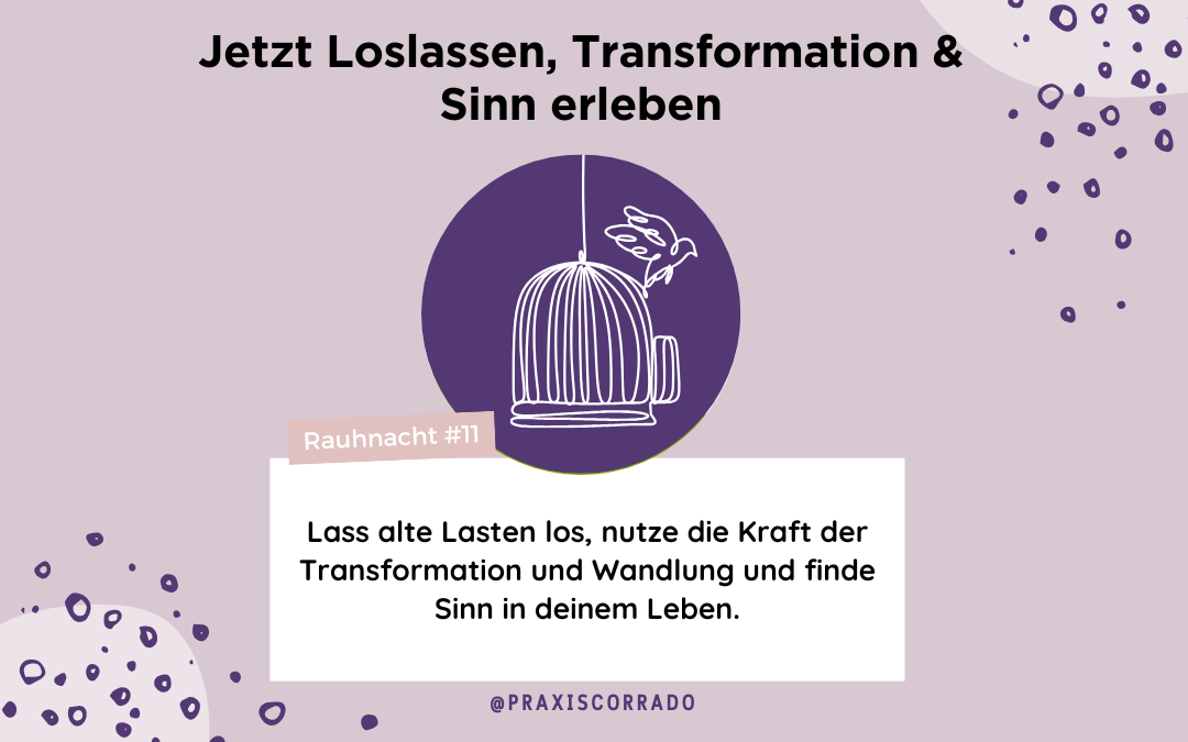 Rauhnächte: Jetzt Loslassen, Transformation & Sinn erleben